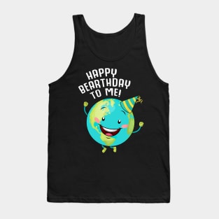 Happy Birthday To Me Tank Top